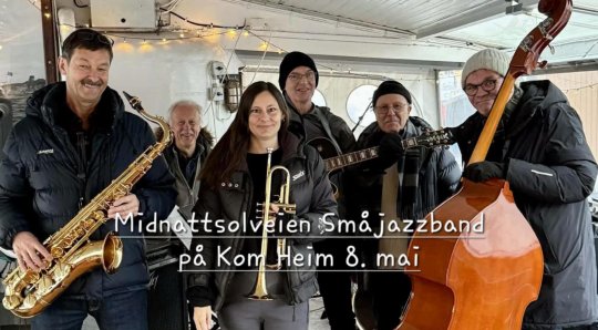 Midnattsolveien Jazzband på Kom Heim
